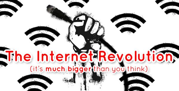 The Internet Revolution: It’s Much Bigger Than You Think