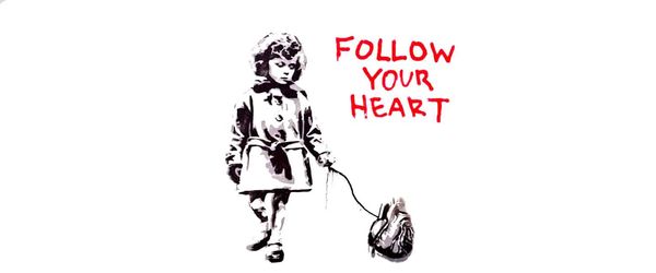 Why “Follow Your Heart” Is Really Bad Advice