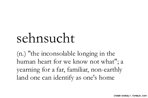 sehnsucht