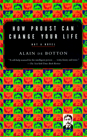 Positive Psychology book 2, How Proust Can Change Your Life – Alain De Botton
