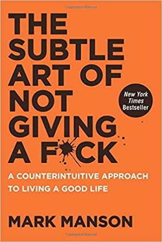 Subtle Art of Not Giving a Fuck