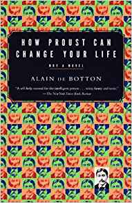 proust change life alain botton epic book list