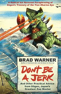 dont be jerk brad warner epic book list
