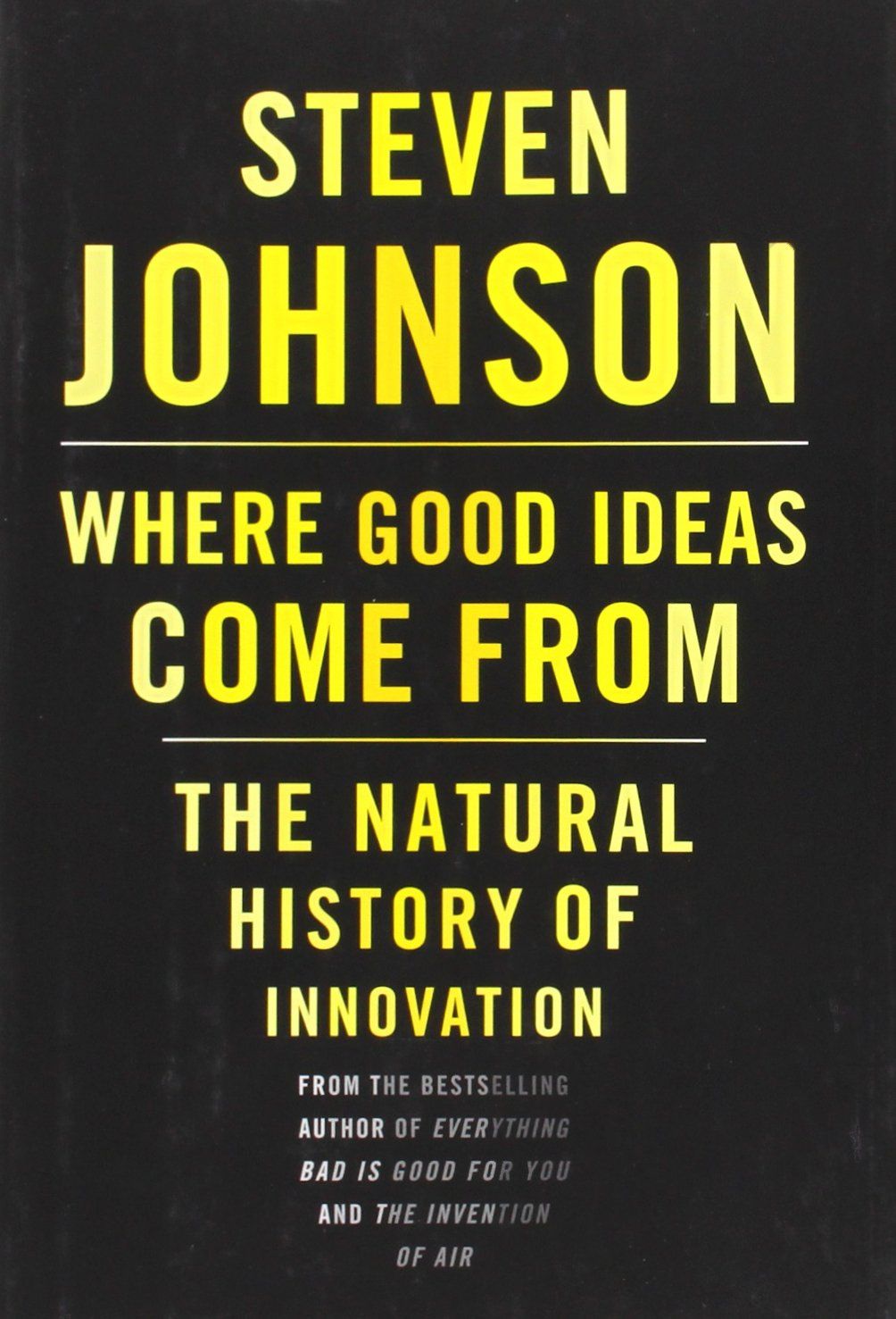 good ideas come from steven johnson epic book list