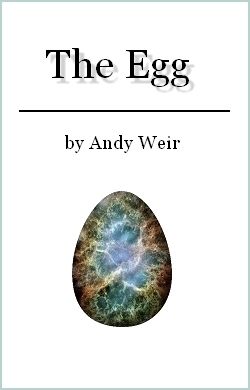the egg by andy weir high existence